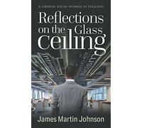 Reflections on the Glass Ceiling
