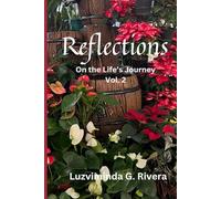 Reflections : On the Life's Journey Vol. 2: Regular Edition