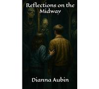 Reflections on the Midway