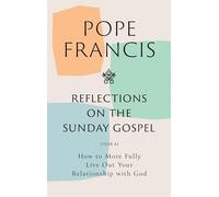 Reflections on the Sunday Gospel (YEAR A): How to More Fully Live Out Your Relationship with God
