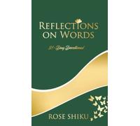 Reflections on Words Devotional : A-21 Day Devotional