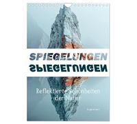 Reflections - Reflected beauties of nature UK-Version (Wall Calendar 2026 DIN A4 Portrait), CALVENDO 12 Month Wall Calendar