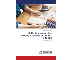 Reflections upon the Writing Activities in the ELT Textbook: New Prospects