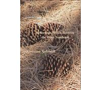 Reflections Woven Between the Pines Notebook