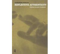 Reflective Authenticity: Rethinking the Project of Modernity