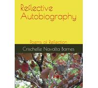 Reflective Autobiography: Poems of Reflection