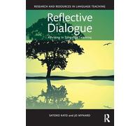 Reflective Dialogue: Advising in Language Learning (Research and Resources in Language Teaching)
