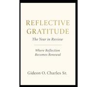 Reflective Gratitude: The Year in Review