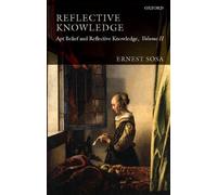 Reflective Knowledge by Ernest Sosa - 9780199217250
