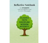 Reflective Notebook for Students: A Guided Journal for Growth, Focus, and Self-Reflection