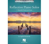 Reflective Piano Solos. 11 Beautiful Moods and Styles