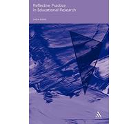 Reflective Practice in Educational Research: Developing Advanced Skills