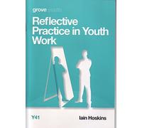 Reflective Practice in Youth Work