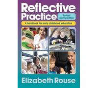 Reflective Practice - Revised second edition: A handbook for early childhood educators: 3