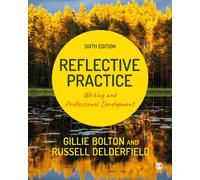 Reflective Practice : Writing and Professional Development