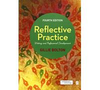 Reflective Practice: Writing and Professional Development