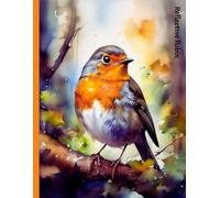 Reflective Robin Journal: Dual Workbook - 120 half blank/half lined pages - 8.5"x11" - Ideal for both journaling and sketching - Perfect for nature lovers!