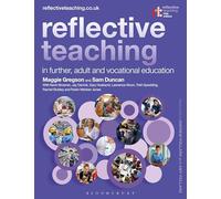 Reflective Teaching in Further, Adult and Vocational Education