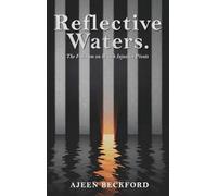 Reflective Waters: The Fulcrum on Which Injustice Pivots