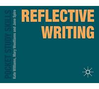 Reflective Writing (Pocket Study Skills)