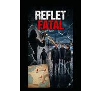 REFLET FATAL (LA BRIGADE DES ZOMBIES)