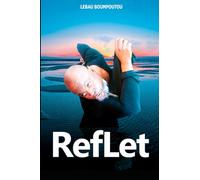 REFLET: Un voyage intérieur vers le sens et la conscience , ,À la rencontre de soi, au cœur du monde ,Révéler l’invisible, explorer l’essentiel ... réinventer à travers la pensée et le ressenti