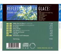 REFLETS DANS LA GLACE: SOUND ADVENTURES FOR PIANO EDWIN ROXBURGH NEW CD