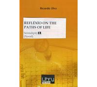 REFLÉXÌO ON THE PATHS OF LIFE: Serendipity II