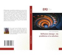 Réflexion design: du problème à la solution
