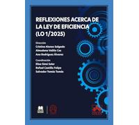 Reflexiones acerca de la Ley de eficiencia (LO 1/2025) (monografico)