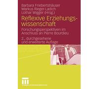 Reflexive Erziehungswissenschaft : Forschungsperspektiven im Anschluss an Pie<|