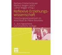 Reflexive Erziehungswissenschaft: Forschungsperspektiven im Anschluss an Pierre
