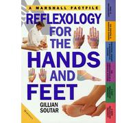 Reflexology for the Hands and Feet (Factfiles)