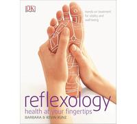 Reflexology: Hands-on Treatment for Vitality and Well-being