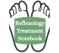 Reflexology Treatment Notebook: Handy client logs and planner for reflexologists with foot charts, 8.5 x 11"
