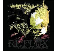 Reflux - The Illusion of Democracy