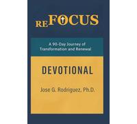 reFOCUS: 90 Days of Shedding Devotional: Series Volume 1