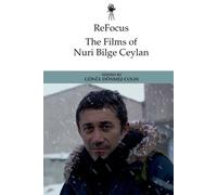 ReFocus: The Films of Nuri Bilge Ceylan