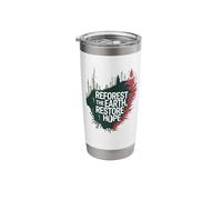Reforest The Earth Restore Hope Eco Climate Action Now Stainless Steel Insulated Tumbler