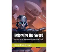 Reforging the Sword