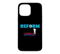 Reform Labour Conservative - All Party Political Joke Case for iPhone 13 Pro Max