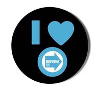 Reform Party I love Reform Black Background - 58mm Large Badge