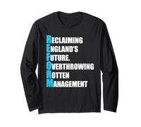 Reform Reclaiming Englands Future Farage Long Sleeve T-Shirt
