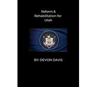 Reform & Rehabilitation for Utah