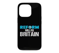 Reform Will Fix Britain - British Politics UK Case for iPhone 13 Pro