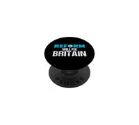 Reform Will Fix Britain - British Politics UK PopSockets Adhesive PopGrip