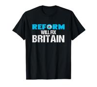 Reform Will Fix Britain - British Politics UK Value Graphic T-Shirt