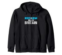 Reform Will Fix Britain - British Politics UK Zip Hoodie