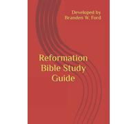 Reformation Bible Study Guide
