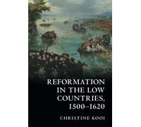 Reformation in the Low Countries, 1500-1620